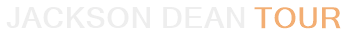 Jackson Dean Tour